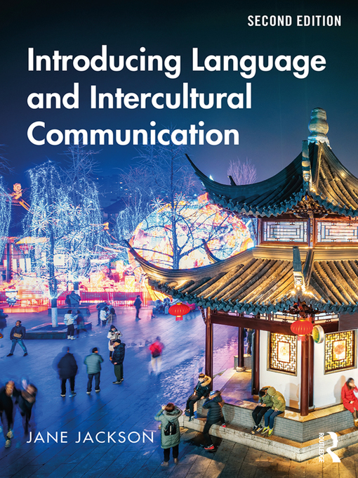 Title details for Introducing Language and Intercultural Communication by Jane Jackson - Available